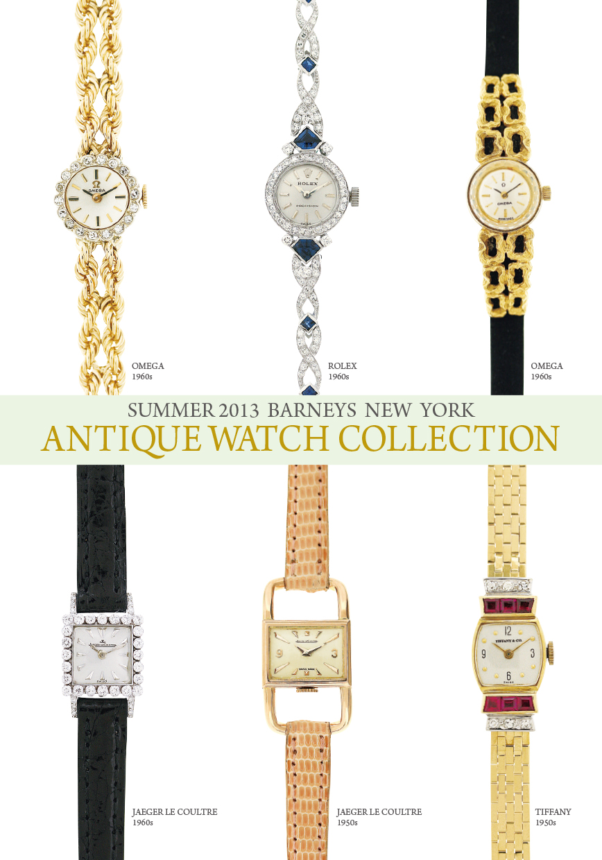 SUMMER 2013 BARNEYS NEW YORK ANTIQUE WATCH COLLECTION & SALE